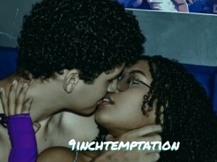 9inchtemptation