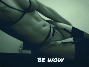 BE_WOW