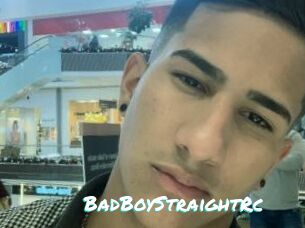 BadBoyStraightRc