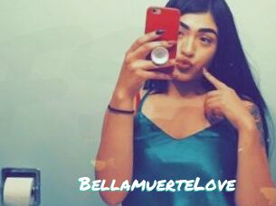 BellamuerteLove