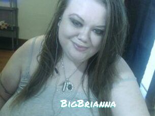 BigBrianna