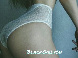 BlackGirlyou