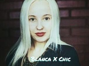 Blanca_X_Chic