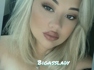 Bigasslady