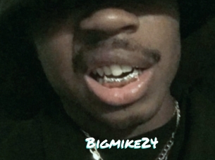 Bigmike24