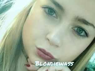 Blondiewass