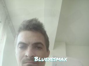 Blueyesmax