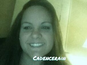 Cadencerain