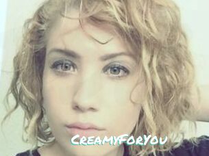 CreamyForYou