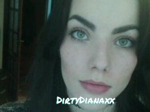 DirtyDianaxx