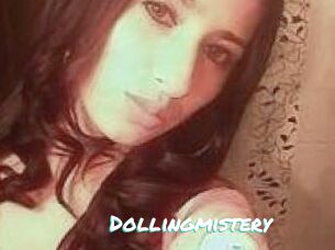 Dollingmistery