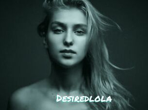 Desiredlola