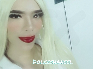 Dolceshaneel