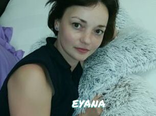 EYANA