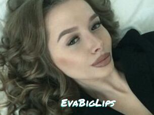 EvaBigLips