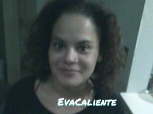 EvaCaliente