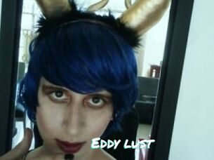 Eddy_lust