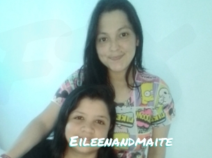 Eileenandmaite