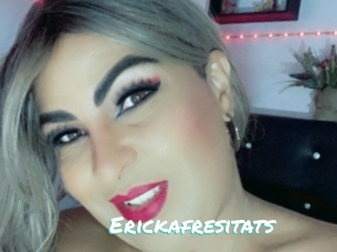 Erickafresitats