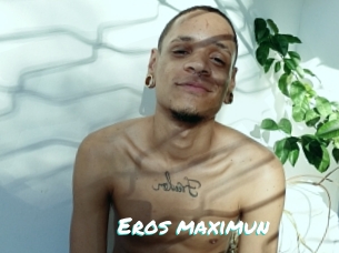 Eros_maximun