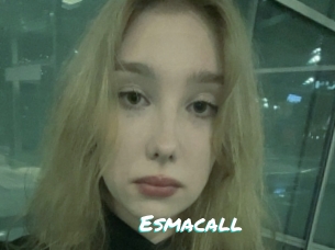 Esmacall