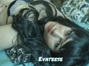 Evateese
