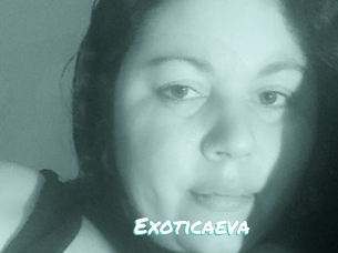 Exoticaeva