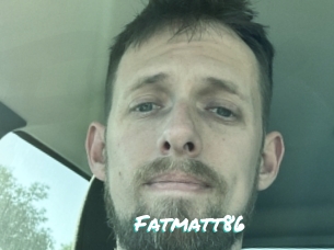 Fatmatt86