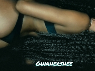 Ginahershee