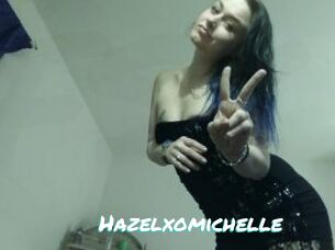 Hazelxomichelle