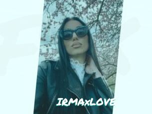 IRMAxLOVE