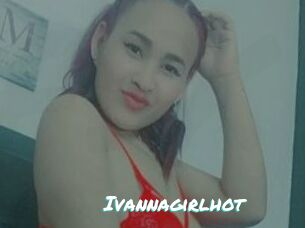 Ivannagirlhot