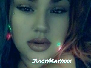JuicyyKayyxxx