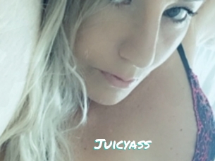 Juicyass