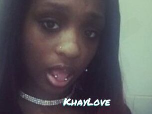 KhayLove