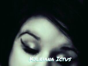 Kylriana_Ictus