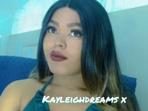 Kayleighdreams_x