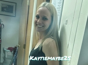 Kaytiemaybe25