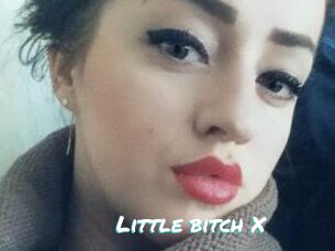 Little_bitch_X