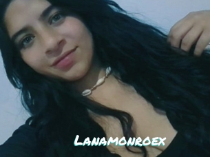 Lanamonroex