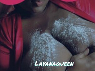 Layanaqueen