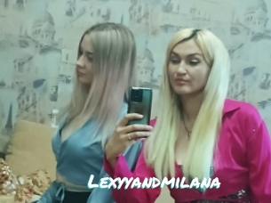 Lexyyandmilana