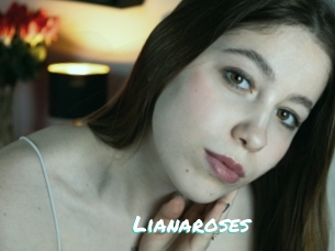 Lianaroses