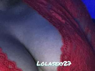 Lolasexy27