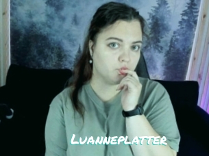 Luanneplatter