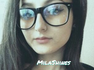 MilaShines