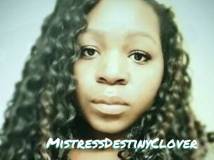 MistressDestinyClover