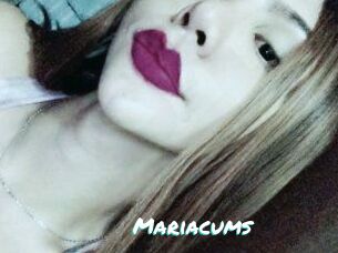 Mariacums