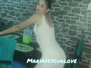 Mariafeyourlove