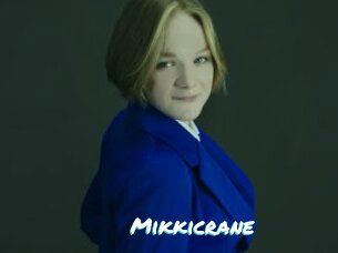 Mikkicrane